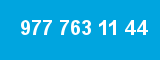 977 763 11 44